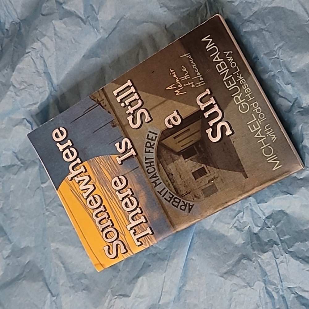 Somewhere There is Still a Sun Book New!